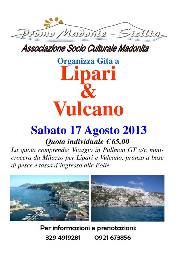 Gita a Lipari e Vulcano – 17 Agosto 2013