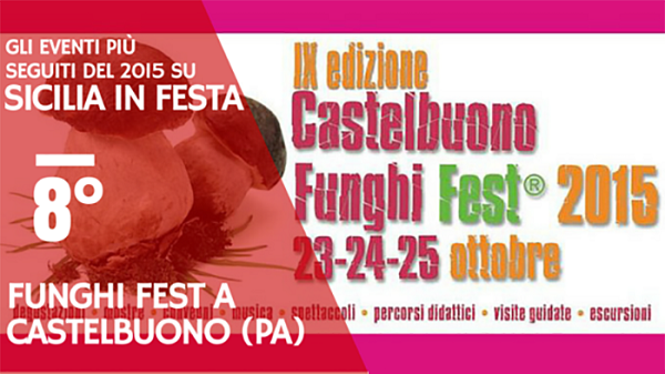 Funghi Fest tra i 10 eventi più seguiti di Sicilia In Festa