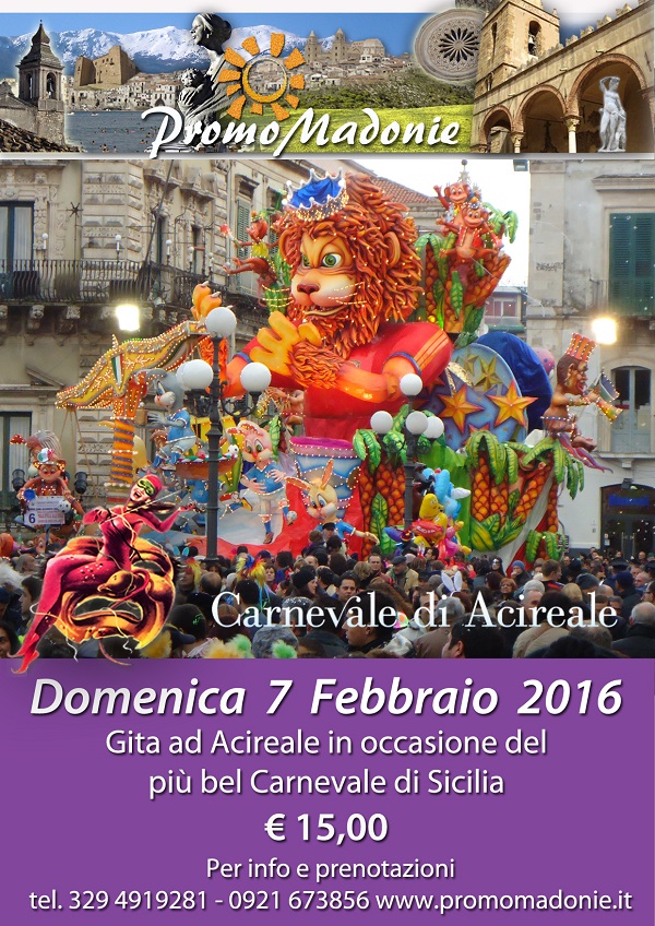 Gita ad Acireale – Domenica 7 Febbraio 2016 – Carnevale 2016
